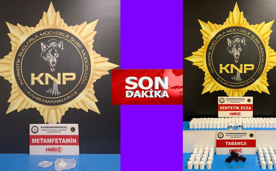 Kahramanmaraş’ta Binlerce Sentetik Hap ve Ruhsatsız Silah Ele Geçirildi