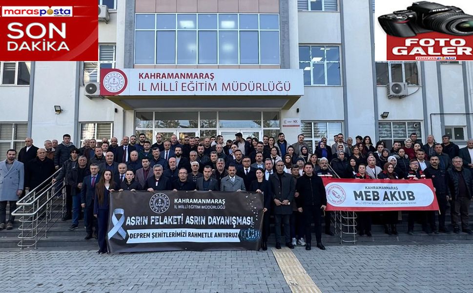 Kahramanmaraş’ta Deprem Şehitleri İçin Okullarda Sessiz Anma