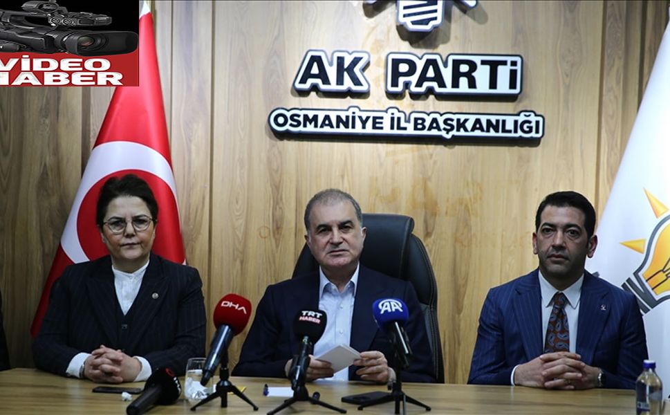 AK Parti Sözcüsü Çelik, Osmaniye'de İl Danışma Meclisi’nde konuştu