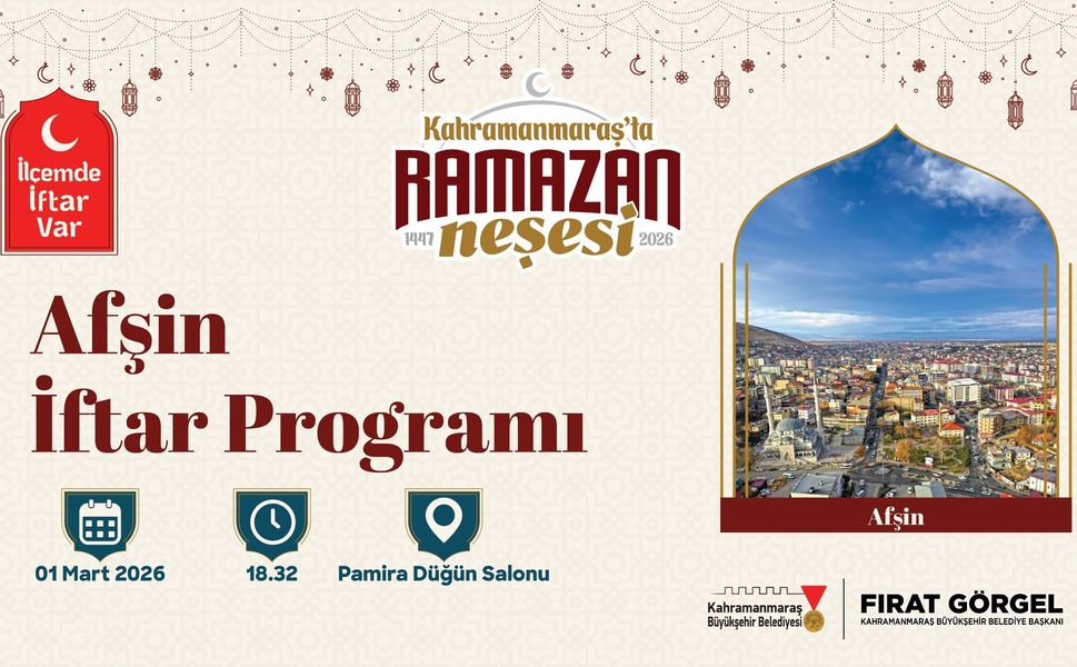 “İlçemde İftar Var” Programının Yeni Durağı Afşin Olacak