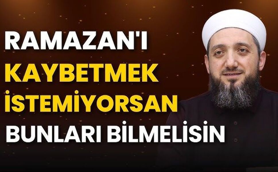 Ramazan’da 4 Şeyi Çok Yapın!