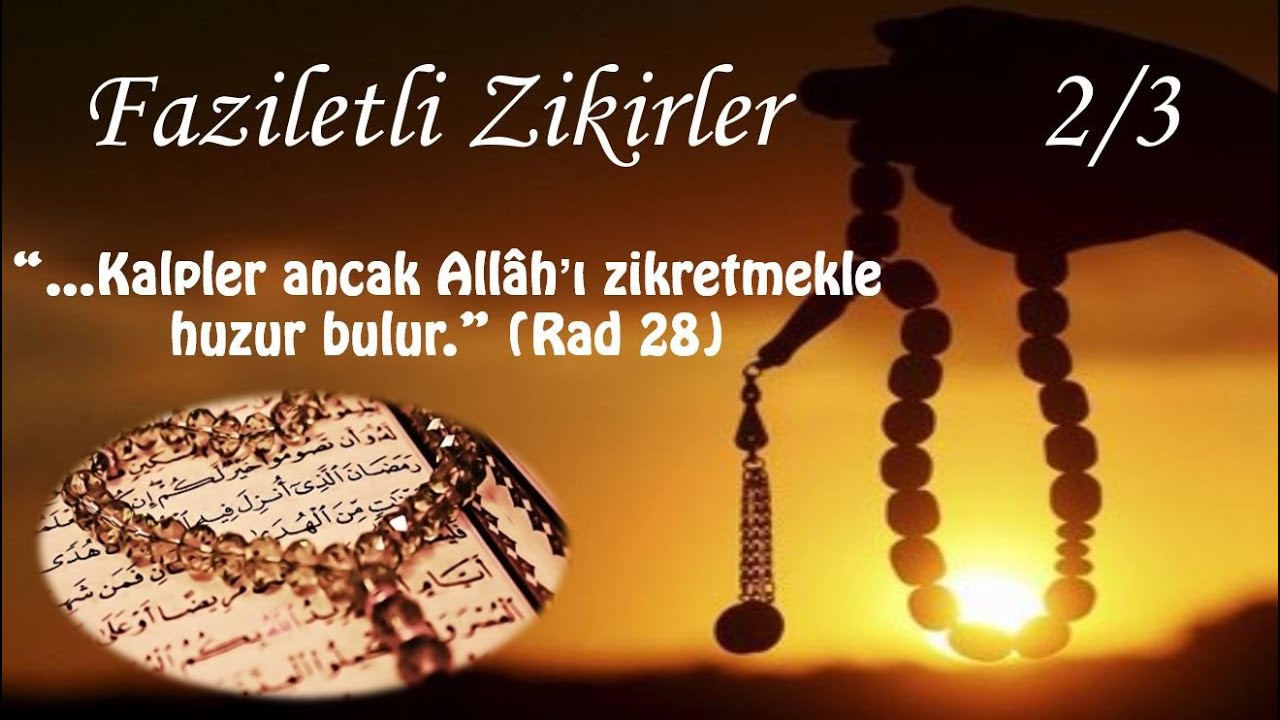 En Faziletli Zikirler