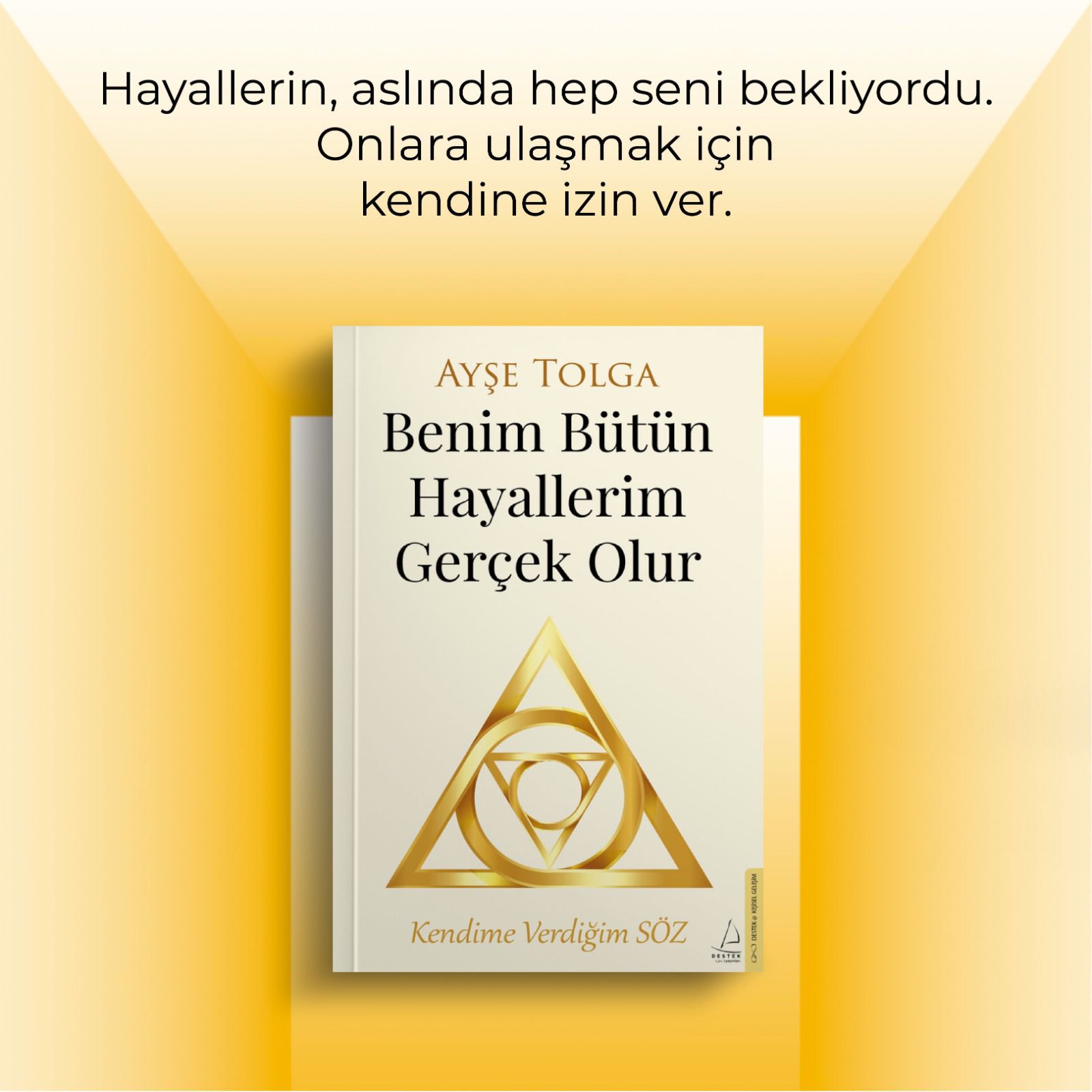 Benim Bütün Hayallerim Gerçek Olur Ayşe Tolga-1