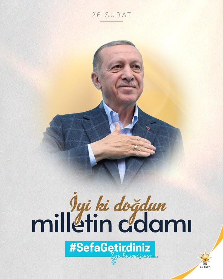 Ak Parti'den Cumhurbaşkanı Erdoğan'ın Doğum Gününe Özel Kutlama Mesajı0