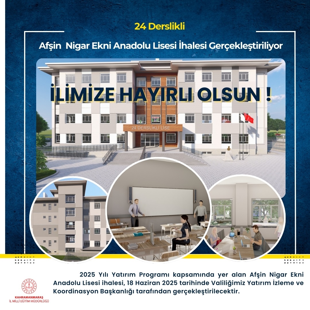 Afşin Nigar Ekni Anadolu Lisesi'nin İhalesi Gerçekleştiriliyor