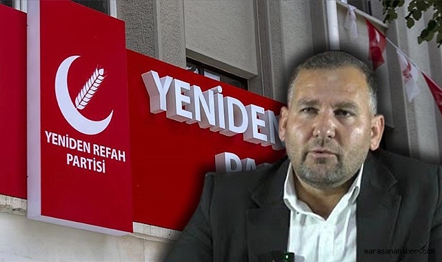 Yeniden Refah Kahramanmaraş'ta Deprem! Tek Kalan Kurucu Ilçe Başkanı Da Istifa Etti!