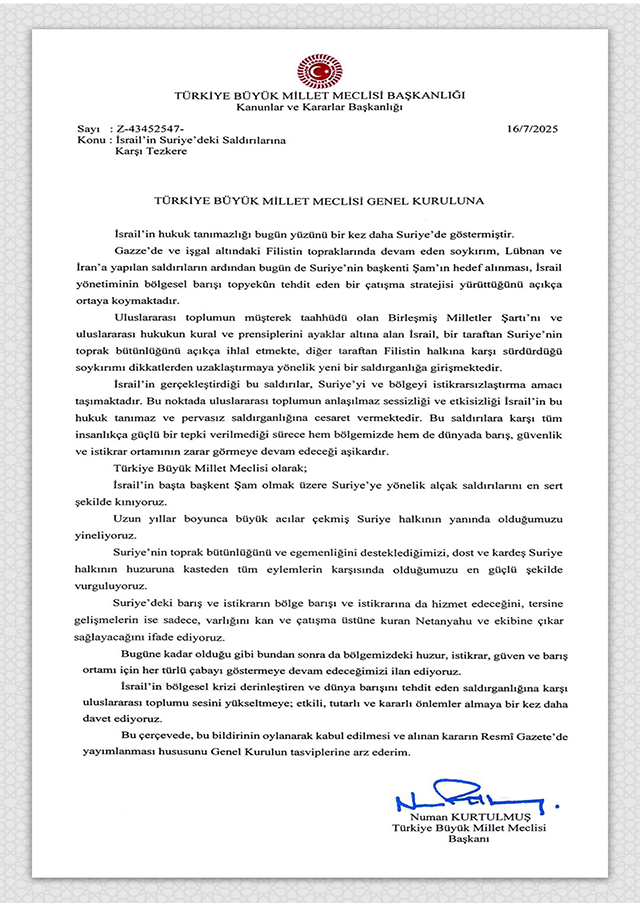 İsrail'in Suriye'deki Saldırılarına Karşı Meclis Başkanlığı Tezkeresi Kabul Edildi