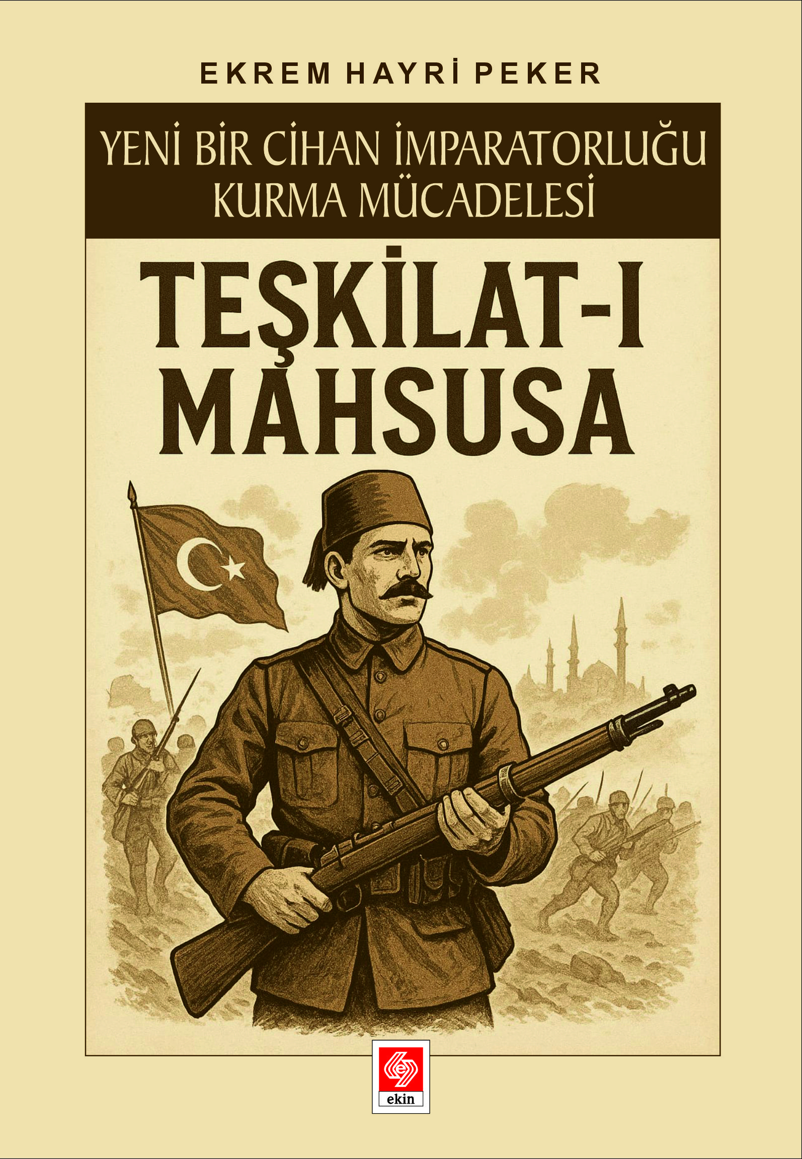 Yeni Bir Cihan İmparatorluğu Kurma Mücadelesi