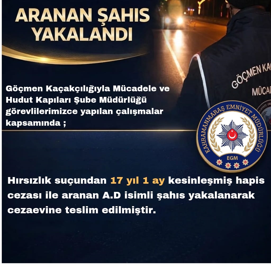 Kahramanmaraş’ta Aranan Şahıs Yakalandı
