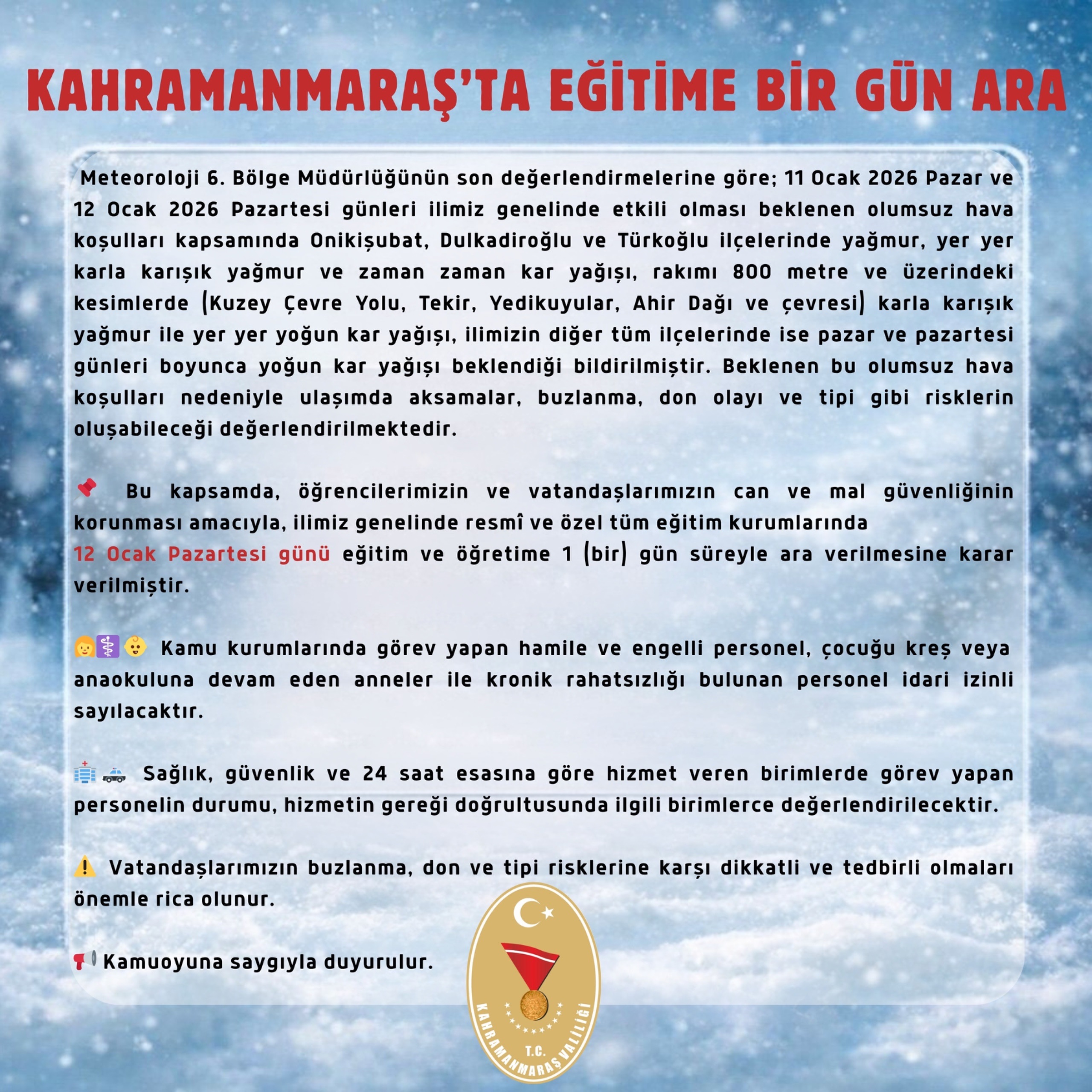 Kahramanmaraş’ta Kar Alarmı Eğitime 1 Gün Ara Verildi