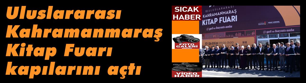 Uluslararası Kahramanmaraş Kitap Fuarı kapılarını açtı